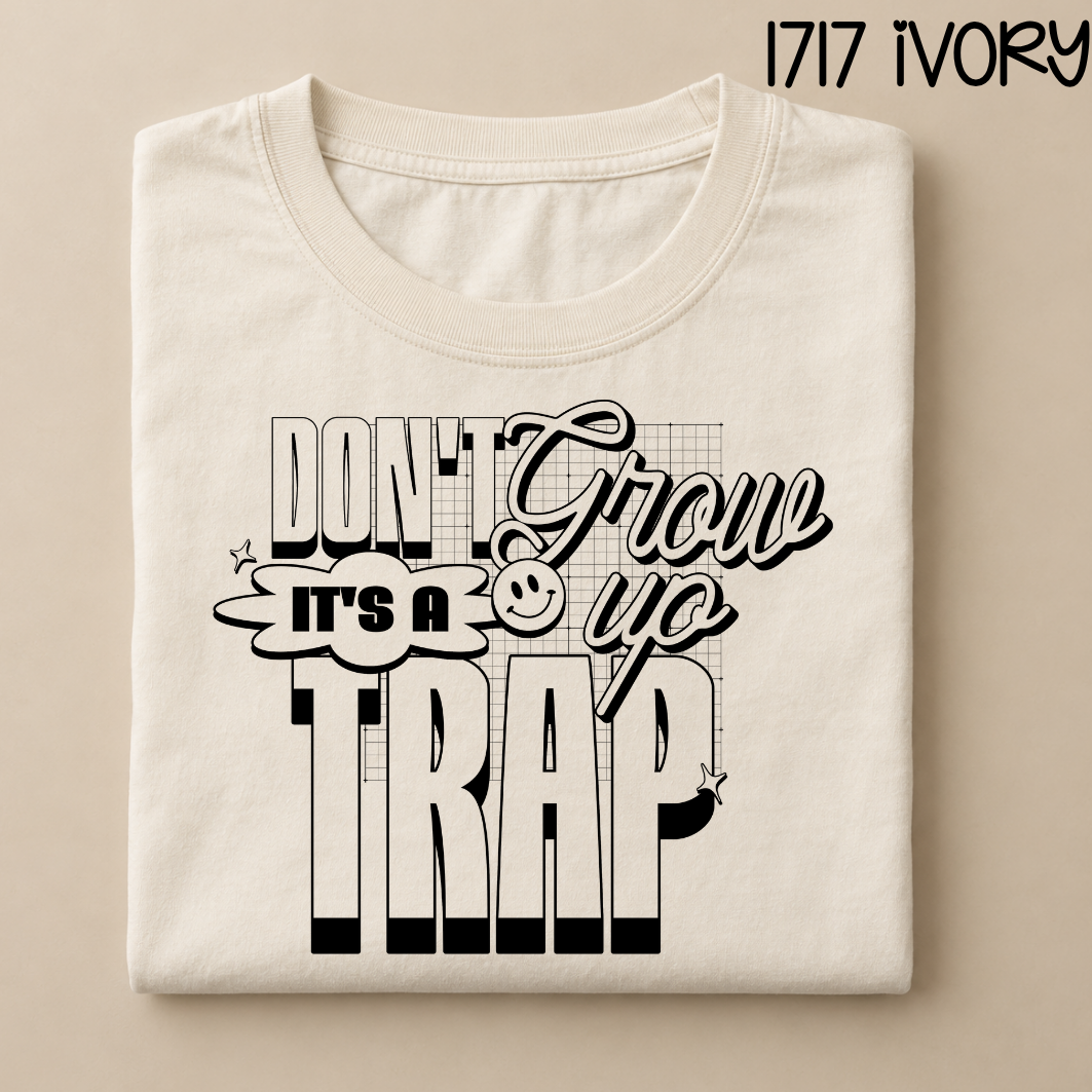 don't grow up it's a trap
