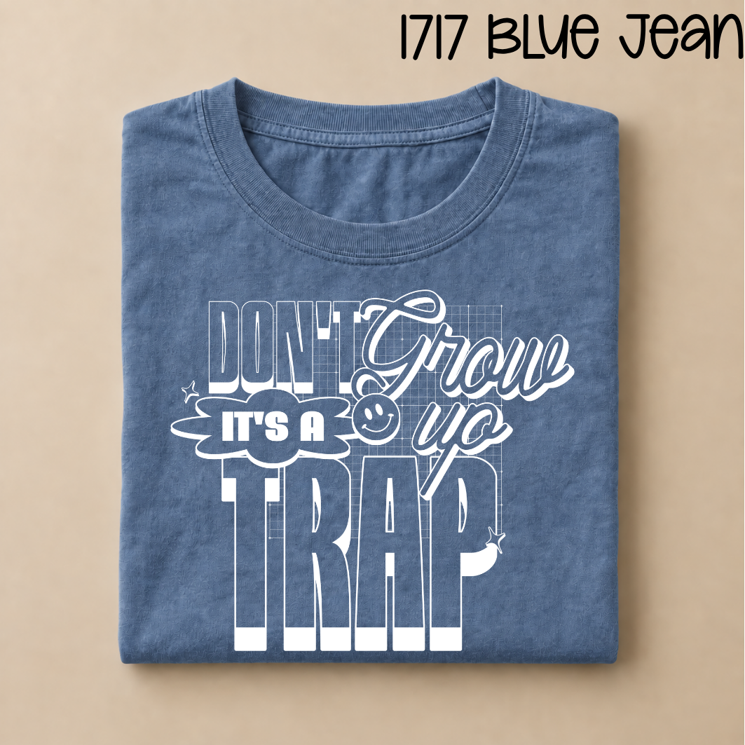 don't grow up it's a trap