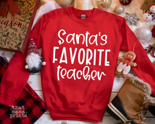 Load image into Gallery viewer, Santa&#39;s Favorite Teacher Crewneck
