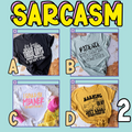 Sarcasm 2 2025 Choices