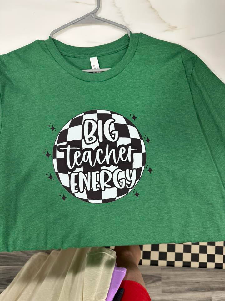 Big Teacher Energy- XL