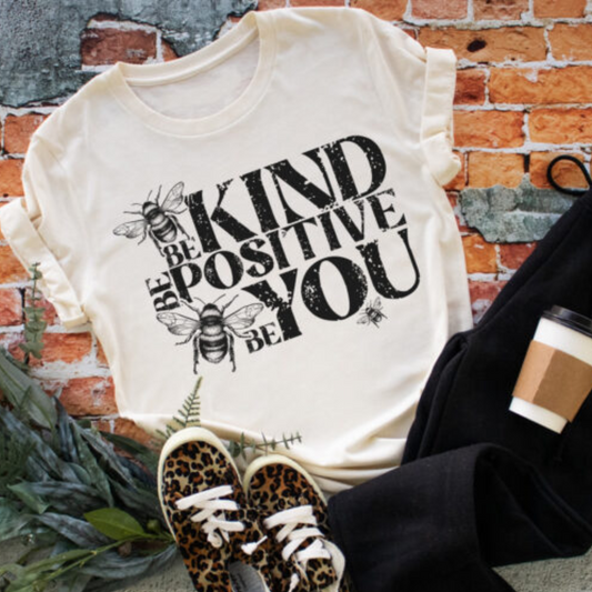 Be Kind Be Positive Be You