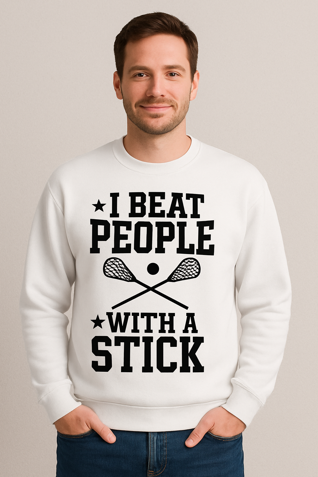 I Beat People with a Stick- Lacrosse