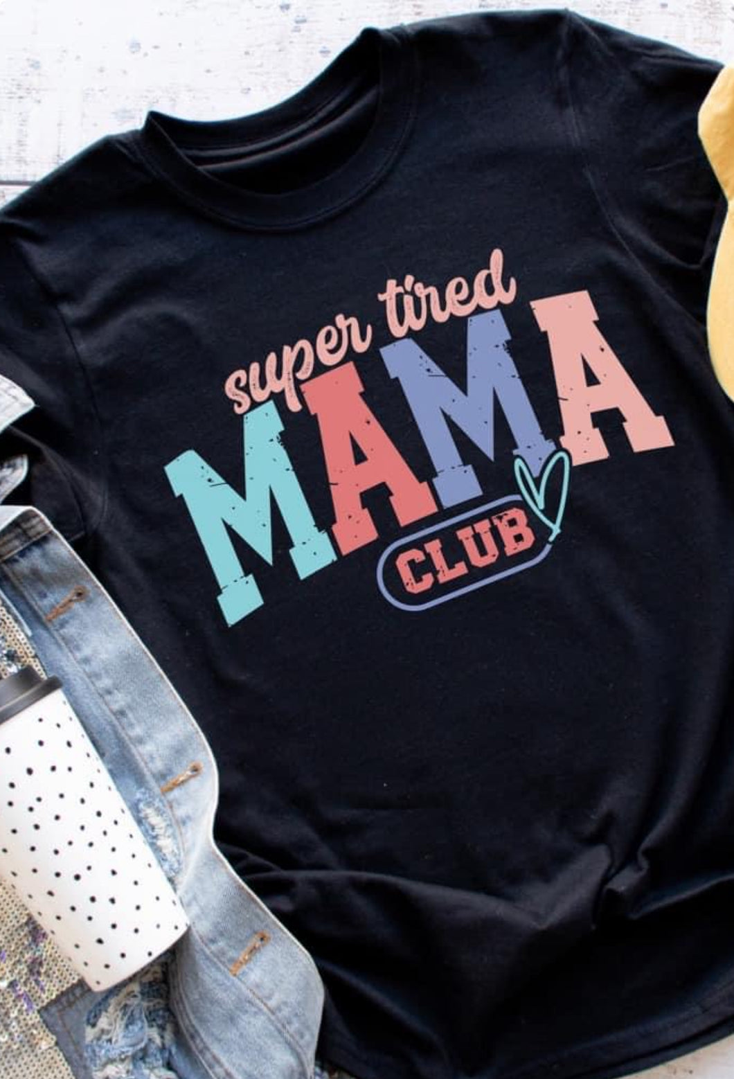 Super Tired Mama Club