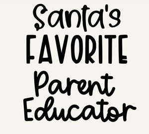 Santa's Favorite Parent Educator Crewneck