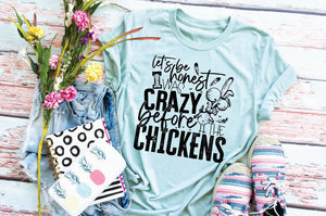Crazy Before Chickens