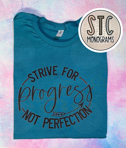 Strive for progress
