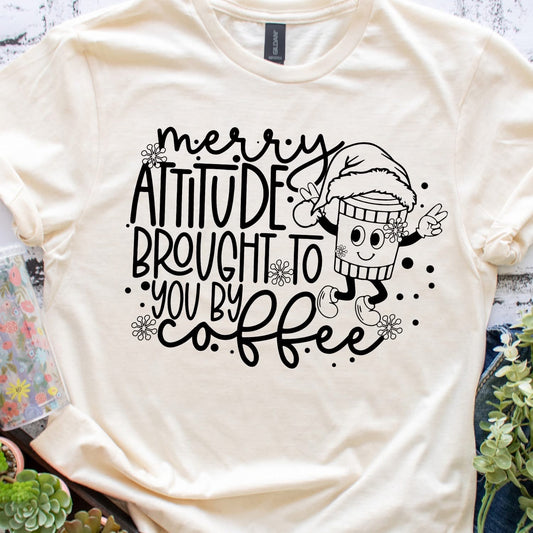 Merry Attitude brought to you by coffee