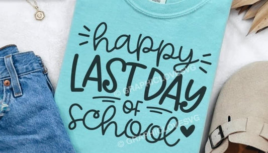 Happy Last Day of School
