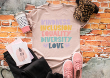 Load image into Gallery viewer, Kindness Inclusion Equality Diversity Love
