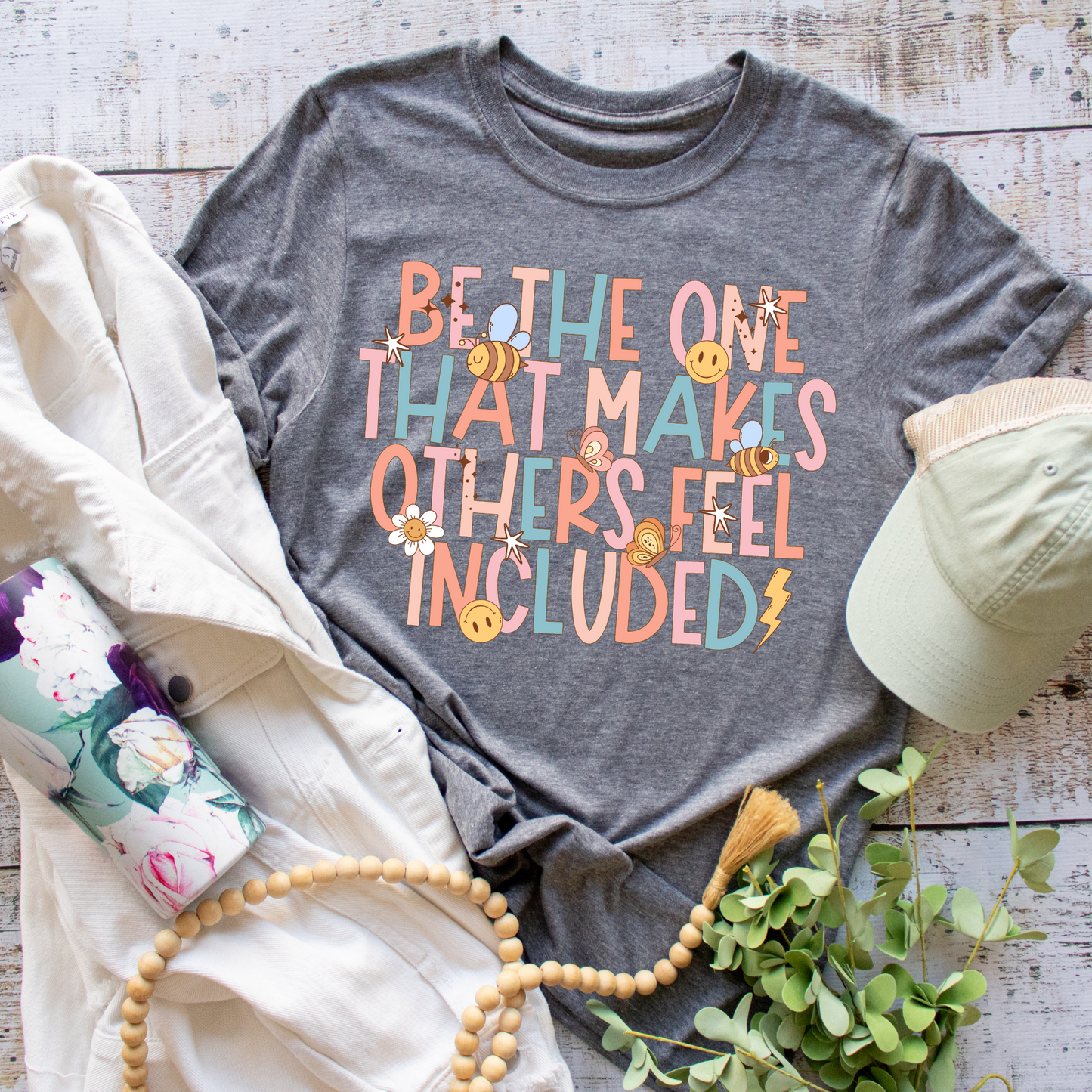 Be The One That Makes Other Feel Included