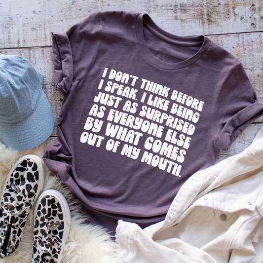 What Comes Out of My Mouth (Long Sleeve)