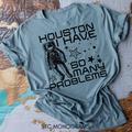 houston i have so many problems