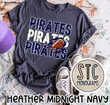 Load image into Gallery viewer, Pirates Distressed Stacked + Football
