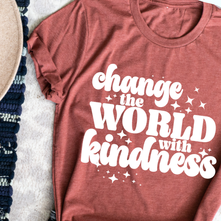 Change the world with kindness