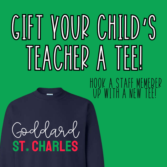 Gift Your Teacher A Tee
