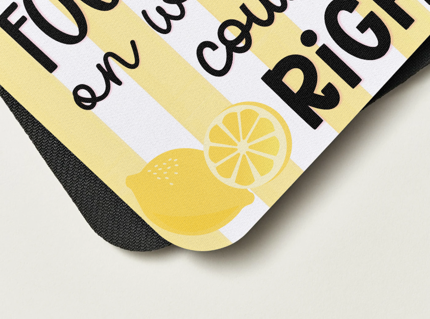 Focus on what could go right Mousepad