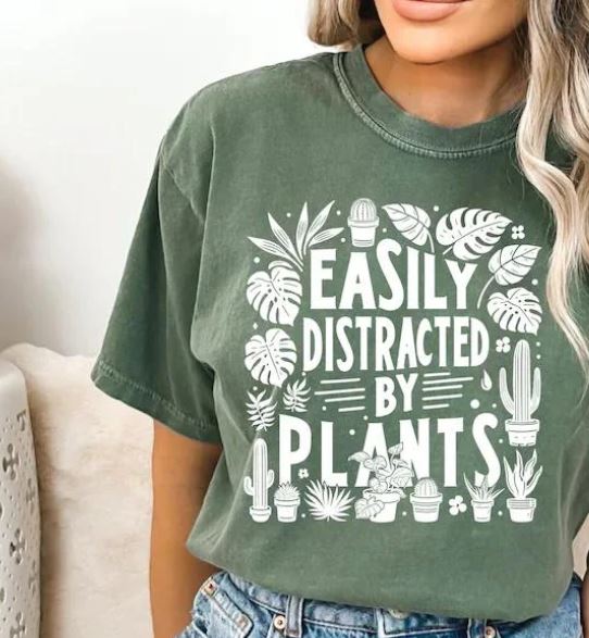 Easily Distracted By Plants
