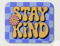Stay Kind Retro Blue Mousepad