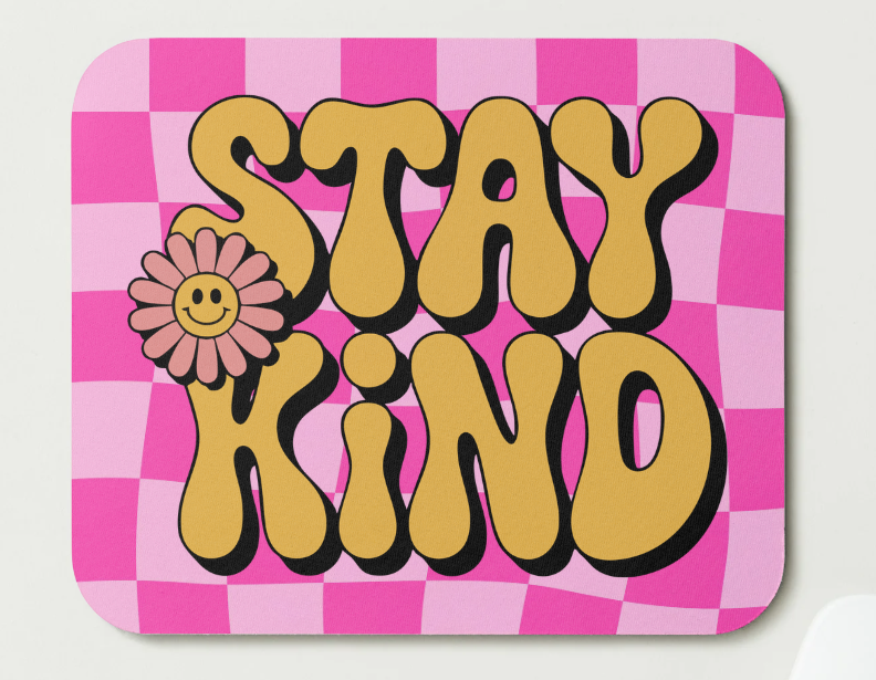 Stay Kind Retro Pink Mousepad
