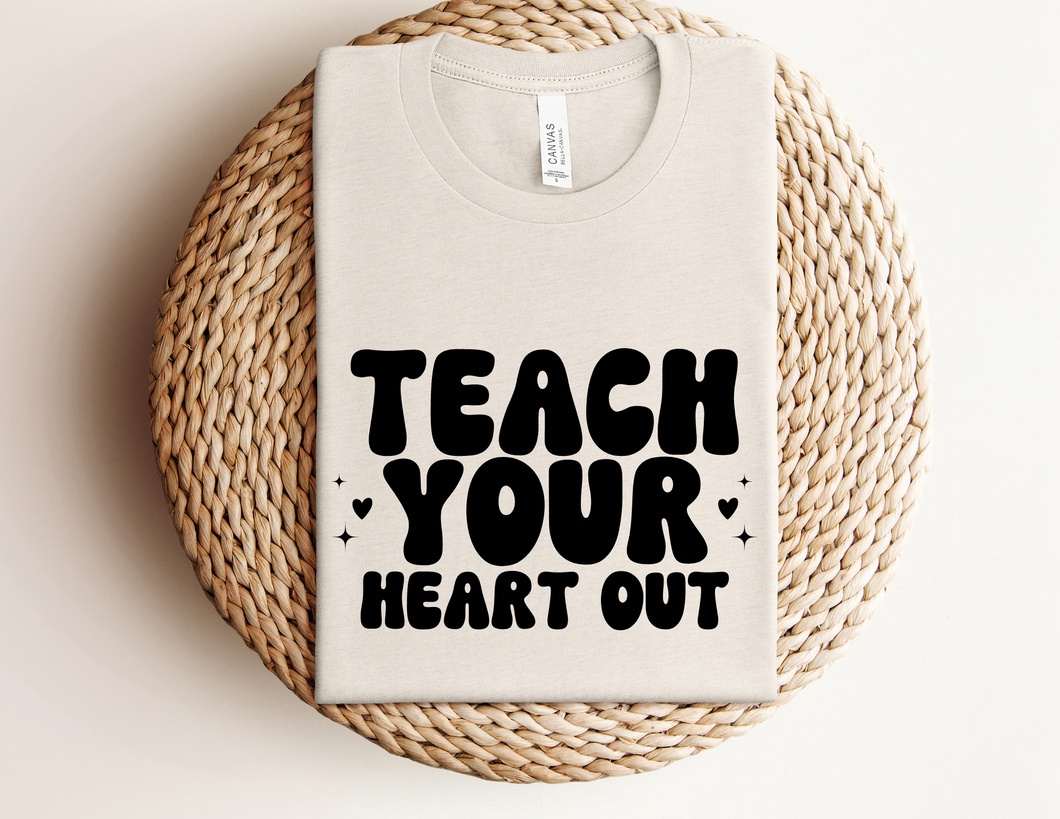 Teach Your Heart OUT