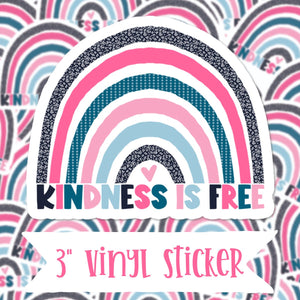 Kindness is Free- Vinyl Sticker Decal