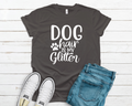 Dog Hair is My Glitter
