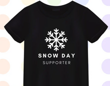 Load image into Gallery viewer, Snow Day Supporter
