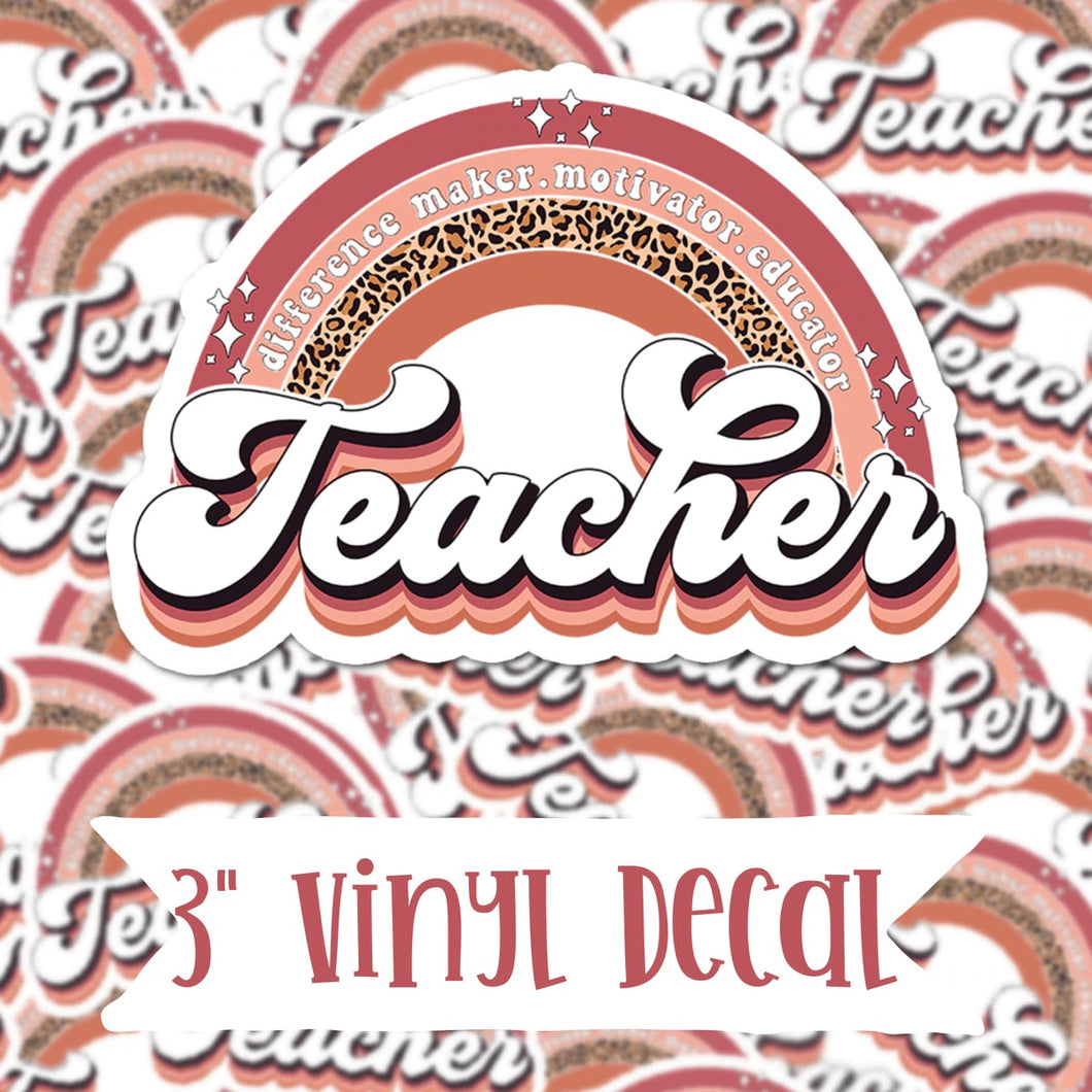 Teacher Rainbow- Vinyl Sticker Decal