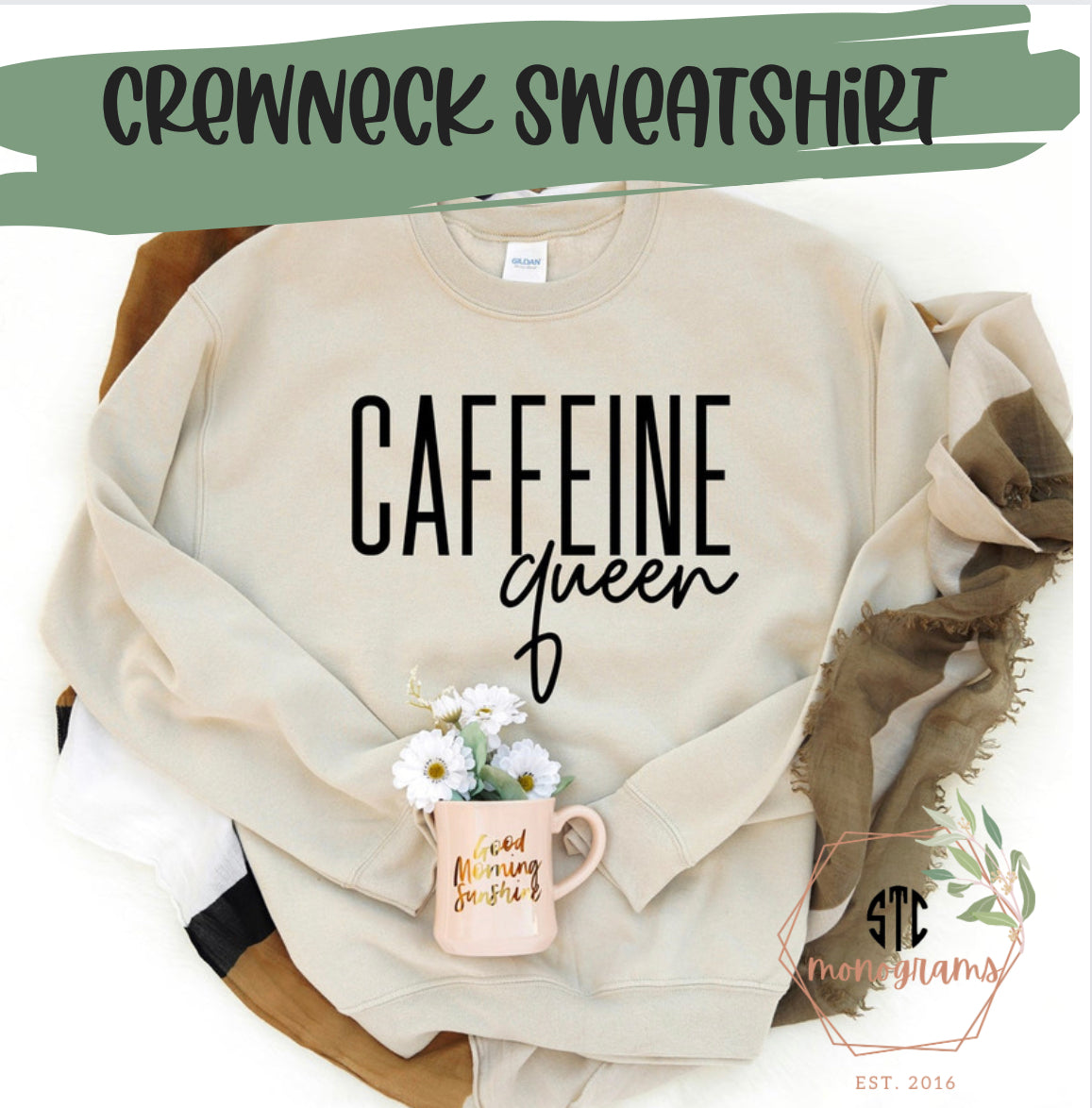 Caffeine Queen- Crewneck Sweatshirt