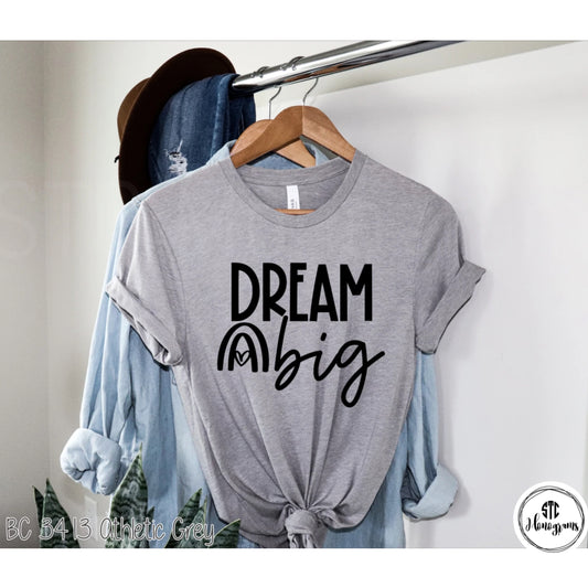 Dream Big