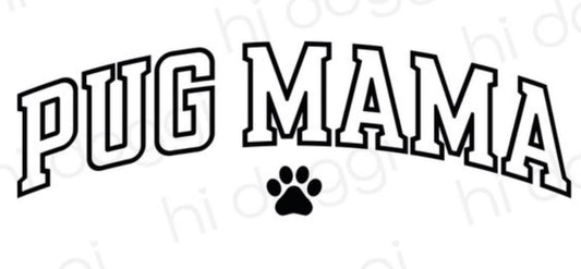 PUG MAMA