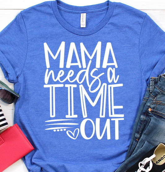 Mama Needs A Time Out