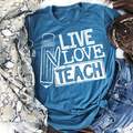 Live Love Teach